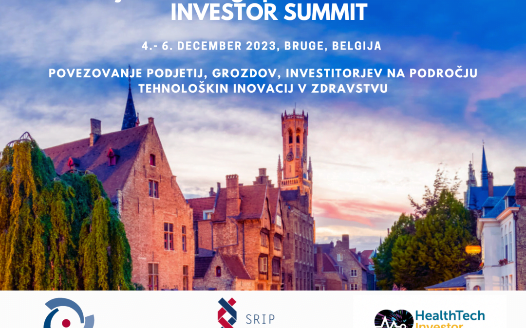 SIS EGIZ je knowledge partner na dogodku HealthTech Investor Summit, 4. – 6. 2023, Bruges, Belgija