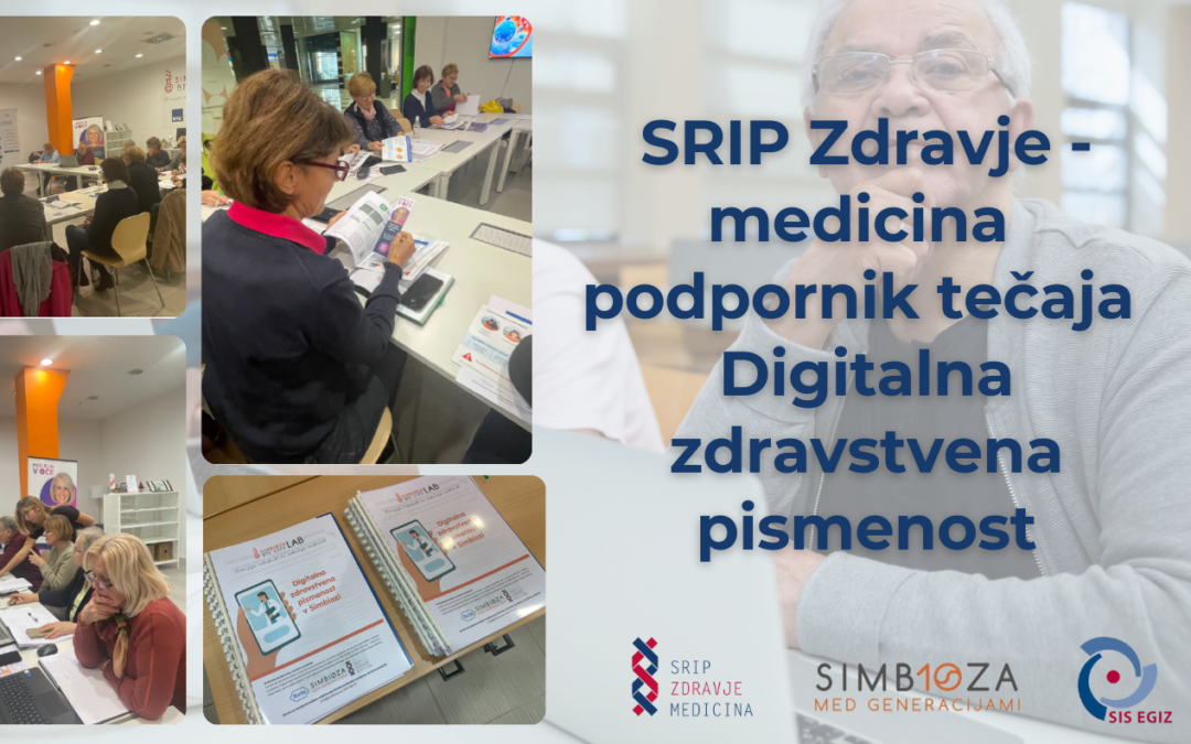 SRIP Zdravje – medicina podpirnik tečaja Digitalna zdravstvena pismenost, v sodelovanju s SIMBIOZA GENESIS