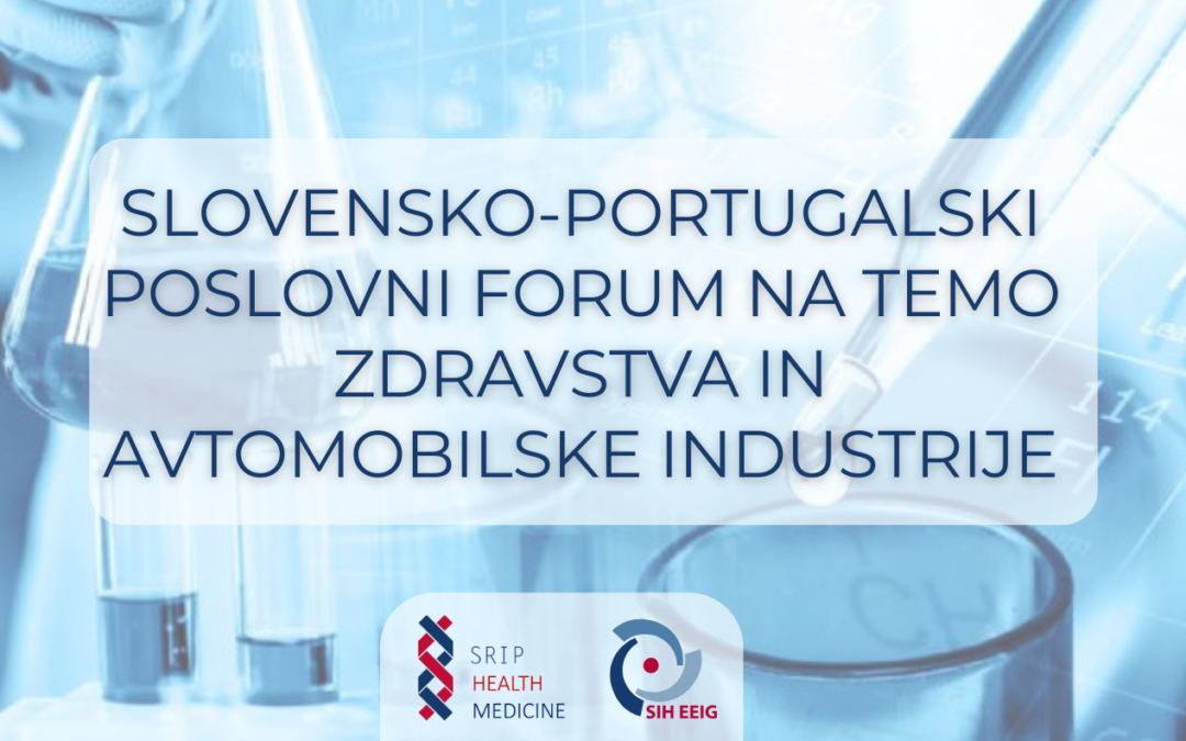 Vabilo na Slovensko-portugalski poslovni forum: Povezovanje zdravstva in avtomobilske industrije