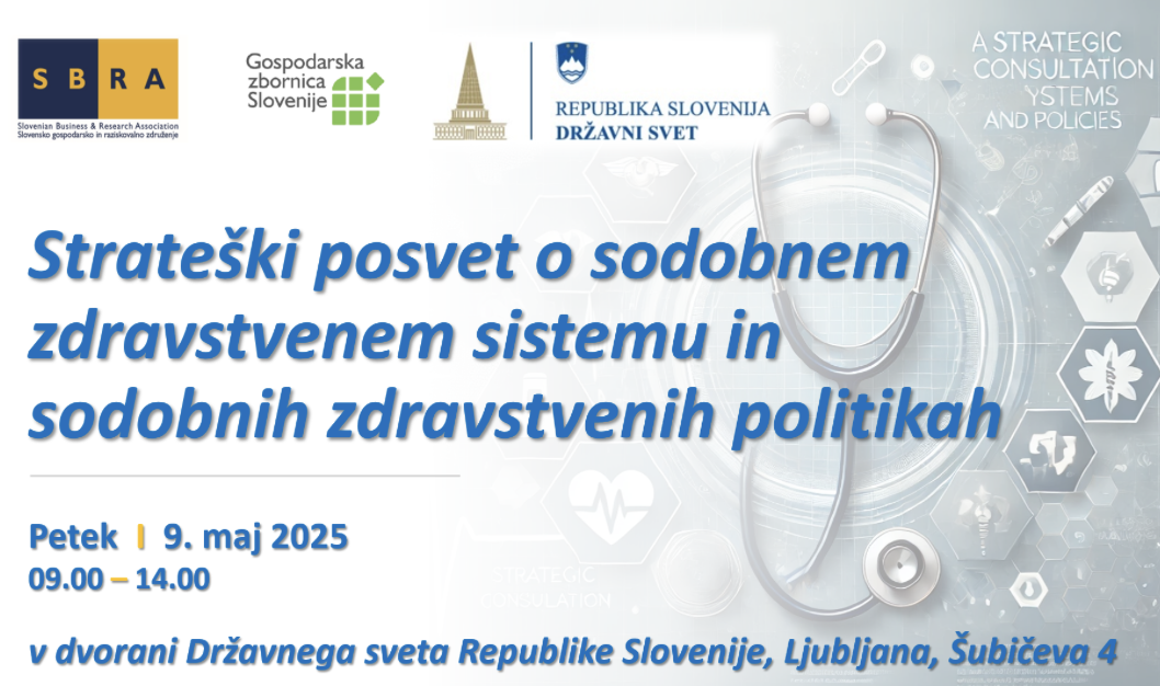 Strateški posvet o sodobnem zdravstvenem sistemu in sodobnih zdravstvenih politikah II 9. maj 2025, od 09.00 – 14.00, Državni Svet RS