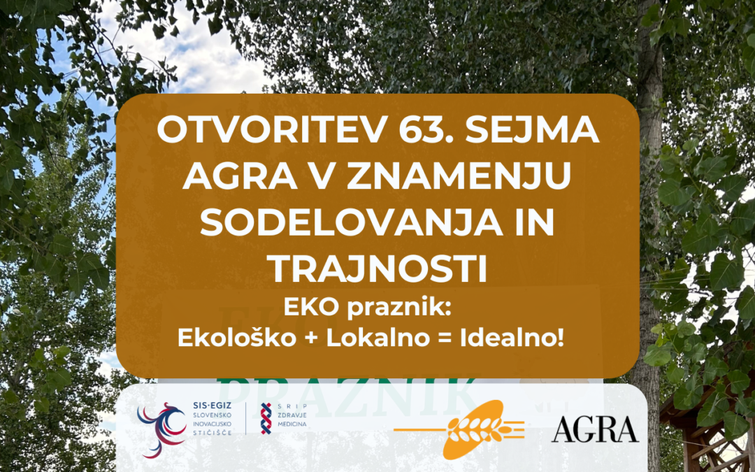Otvoritev 63. mednarodnega kmetijsko-živilskega sejma AGRA z močnim poudarkom na ekološkem kmetijstvu in povezovanju