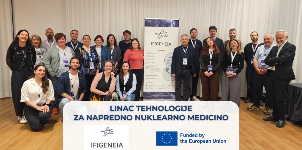 Ljubljana gostila evropske partnerje projekta IFIGENEIA: korak k trajnostni proizvodnji radioizotopov za napredno nuklearno medicino